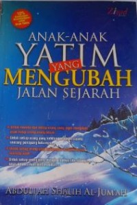 Anak-anak yatim yang mengubah jalan sejarah