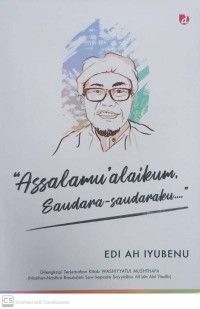 Assalamu'alaikum, Saudara-saudaraku