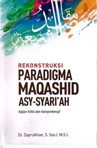 Rekonstruksi Paradigma Maqashid Asy-Syari'ah