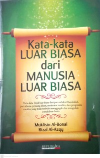 Kata-kata luar biasa dari manusia luar biasa