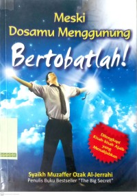 Meski Dosamu Menggunung Bertobatlah!