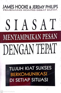Siasat Menyampaikan Pesan dengan Tepat