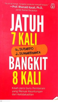 Jatuh 7 Kali Bangkit 8 Kali