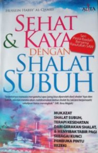 Sehat dan kaya dengan shalat subuh