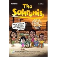 The Sahronis : Jalani Hidup Dengan Cara Yang Lucu