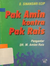 Pak Amin kontra pak Rais