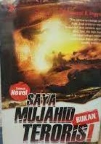 Saya mujahid bukan teroris!