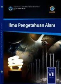 Ilmu Pengetahuan Alam: SMP/MTS Kelas VII Semester 1