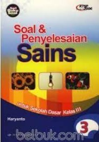 Soal dan Penyelesaian Sains Jilid 3: untuk SD Kelas III