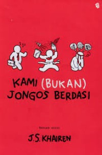 Image of Kami ( Bukan ) Jongos Berdasi