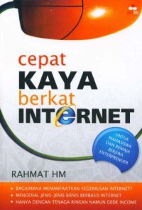 Cepat kaya berkat internet