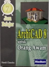 7 jam belajar archicad8 untuk orang awam