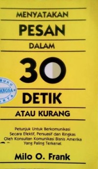 Menyatakan Pesan Dalam 30 Detik Atau Kurang