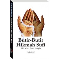 Butir - butir hikmah sufi jilid 1