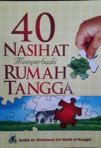40 Nasehat membina kerukunan kehidupan rumah tangga