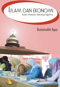Islam dan ekonomi : suatu tinjauan sosiologi agama