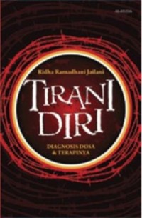 Tirani diri : diagnosis dosa & terapinya