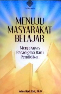 Menuju masyarakat belajar
