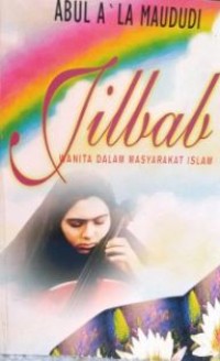 Jilbab : wanita dalam masyarakat Islam