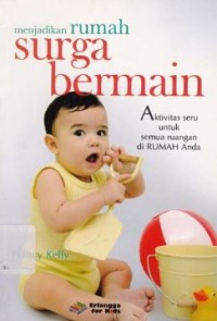 Menjadikan rumah surga bermain