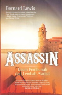 ASSASSIN : Kaum Pembunuh dari Lembah Alamut