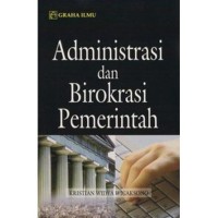 Adaministrasi dan birokrasi pemerintah