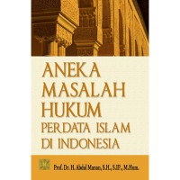 Aneka masalah hukum perdata Isalm di Indonesia