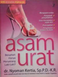 Asam urat benarkah menyerang laki-laki