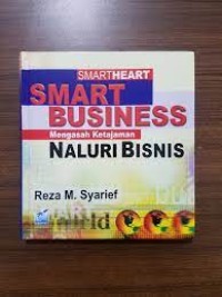 Smart business mengasah ketajaman bisnis