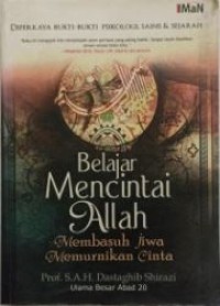 Belajar mencintai Allah membasuh jiwa memurnikan cinta