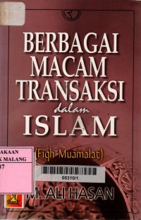 Berbagai macam transaksi dalam islam (fiqh muamalat)