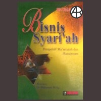 Bisnis syari'ah : perspektif mu'amalah dan manajemen