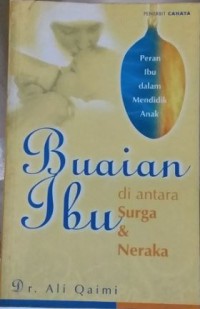 Buaian Ibu di Antara Surga dan Neraka