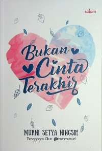 Bukan cinta terakhir