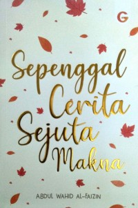 Sepenggal Cerita Sejuta Makna