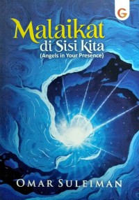 Malaikat di Sisi Kita = Angels in Your Presence
