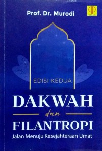 Dakwah dan Filantropi : Jalan Menuju Kesejahteraan Umat