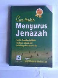 Cara mudah mengurus jenazah