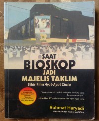 Saat bioskop jadi majelis taklim: sihir film ayat - ayat cinta