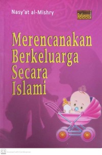 Merencanakan Berkeluarga Secara Islami