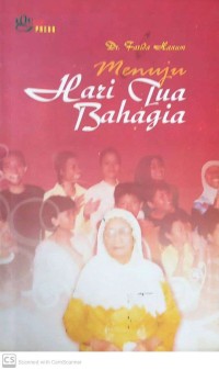 Menuju Hari Tua Bahagia