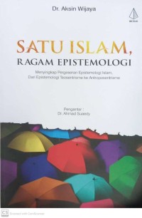 Satu Islam, Ragam Epistemologi
