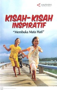 Kisah-Kisah Inspiratif : Membuka Mata Hati