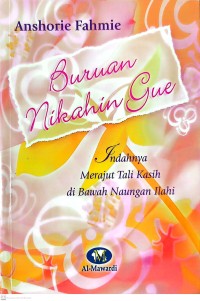 Buruan Nikahin Gue