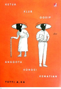 Ketua Club Gosip dan Anggota Kongsi Kematian