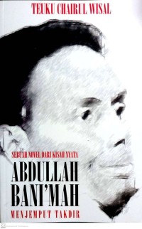 Abdullah Bani'mah Menjemput Takdir