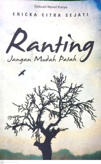 Ranting Jangan Mudah Patah