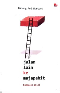 Jalan lain Ke Majapahit