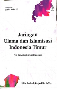 Jaringan Ulama dan Islamisasi Indonesia Timur