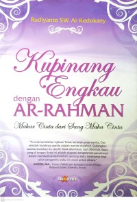 Kupinang Engkau dengan Ar-Rahman : Mahar Cinta dari Sang Maha Cinta